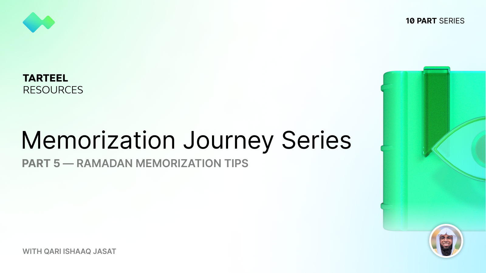 Memorization Journey Series, Part 5 - Ramadan Memorization Tips with Qari Ishaaq Jasat