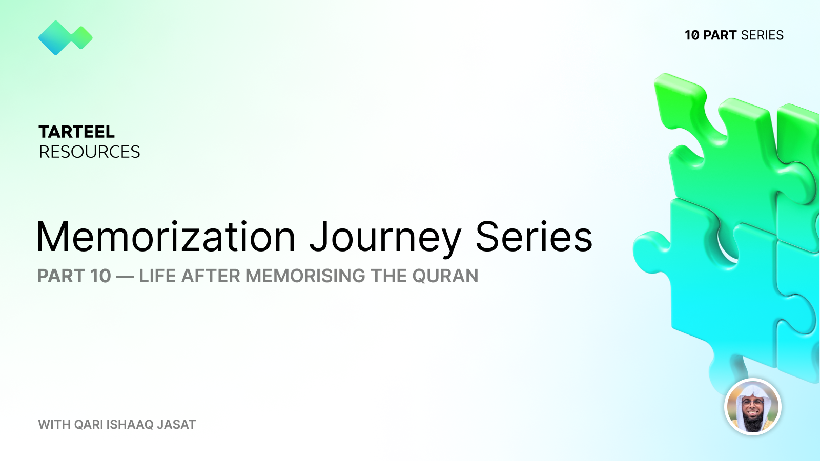 Memorization Journey Series, Part 10 - Life After Memorising the Quran with Qari Ishaaq Jasat